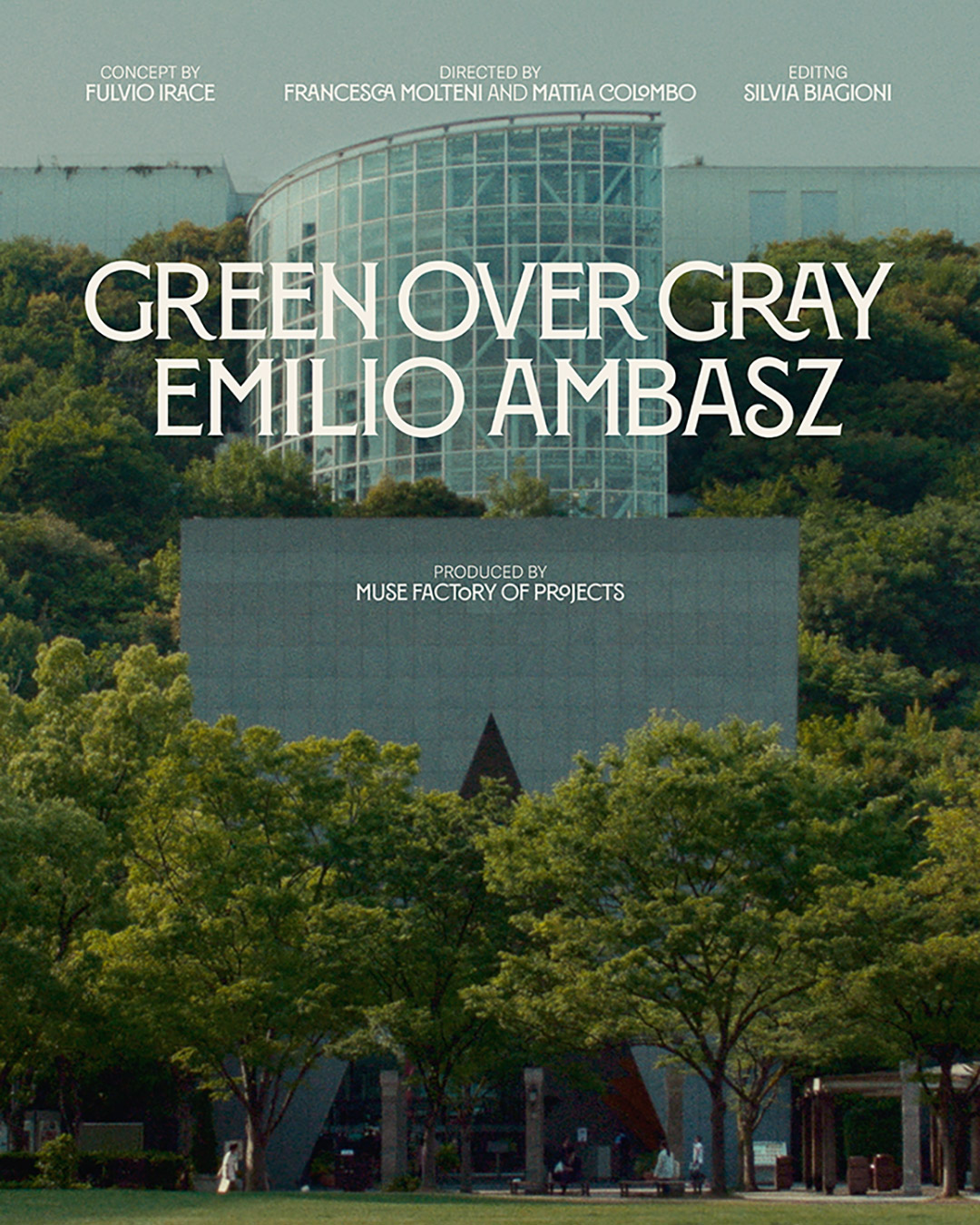 Green over Gray: Emilio Ambasz