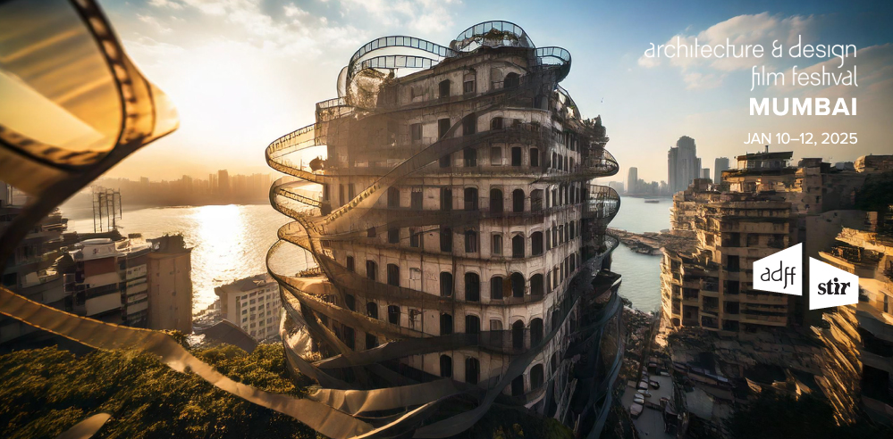 Architecture & Design Film Festival comes to South Asia with ADFF:STIR Mumbai