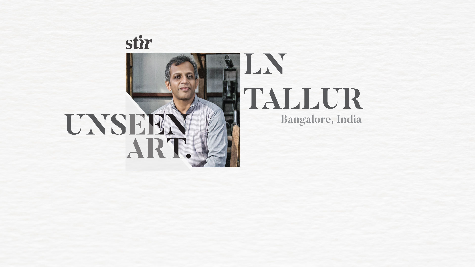 LN Tallur | Time Travel | STIRworld