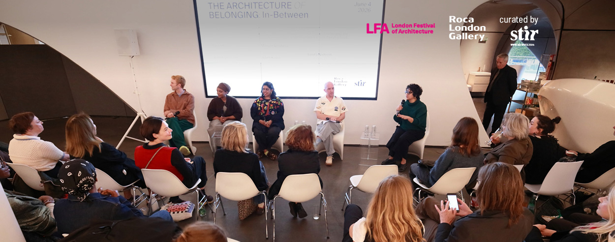 Reading the in-between: STIRxRoca London Gallery probes an architecture of belonging Reading the in-between: STIRxRoca London Gallery probes an architecture of belonging
