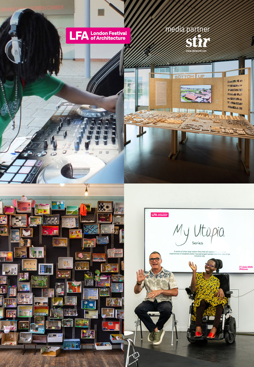 (Clockwise from top left) Sounds of Wood Street’, ‘TOP DOWN BOTTOM UP! Collective Action for the Just City’, ‘My Utopia Series’ and ‘Voices of Wandsworth’ at LFA 2025 | London Festival of Architecture