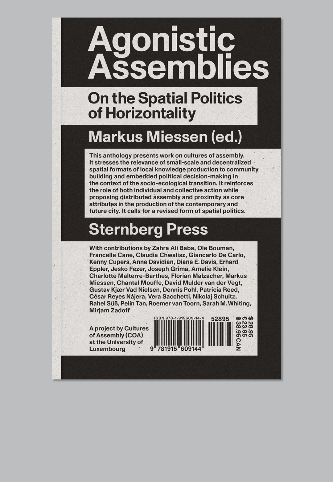 Agonistic Assemblies is a new book edited by Markus Miessen which looks at cultures of assembly and how they influence participation by citizens | Agonistic Assemblies | Markus Miessen | STIRworld