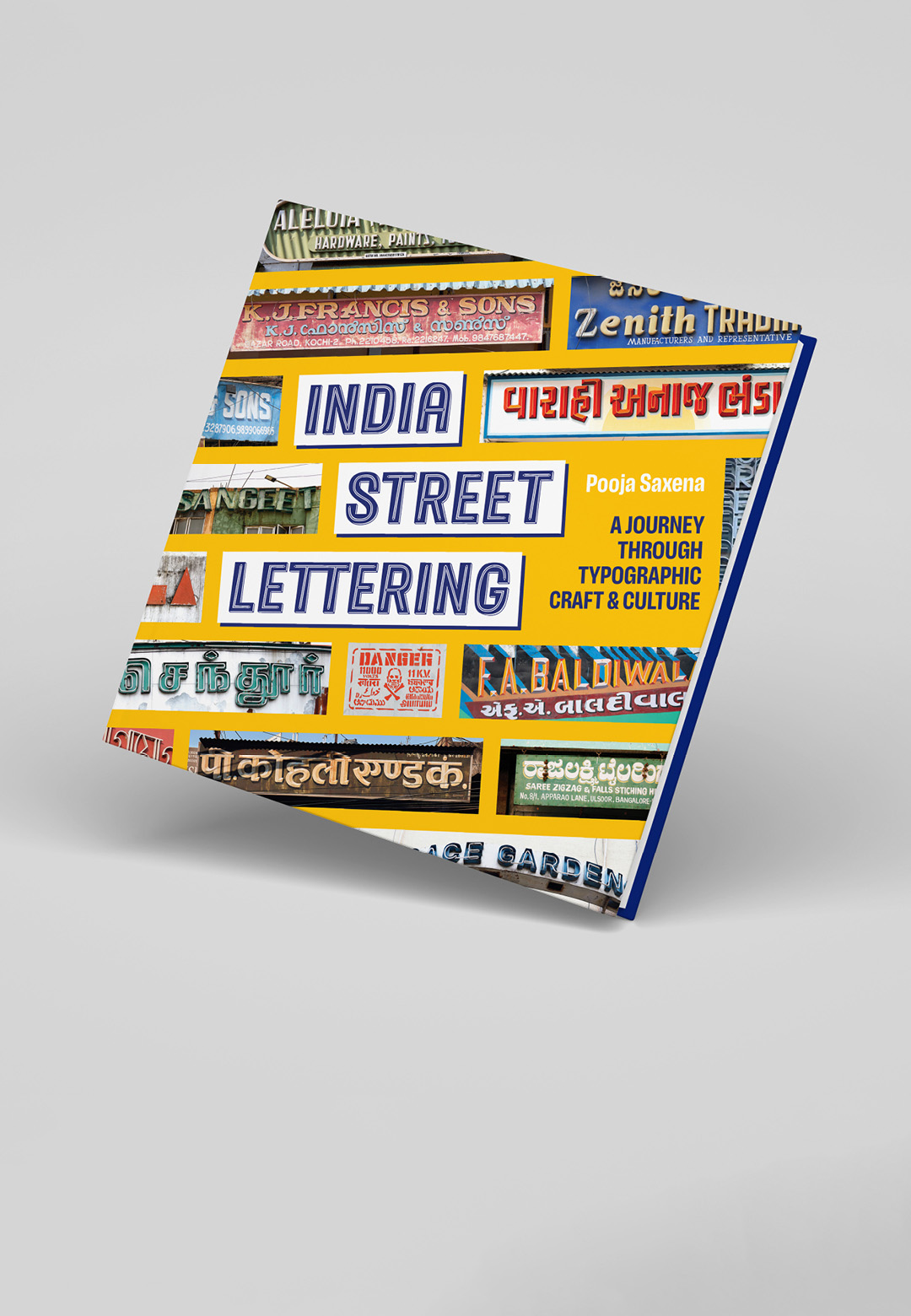 &lsquo;India Street Lettering: A Journey Through Typographic Craft and Culture&rsquo;, by typeface designer Pooja Saxena, explores signs and lettering across the country | India Street Lettering: A Journey Throug