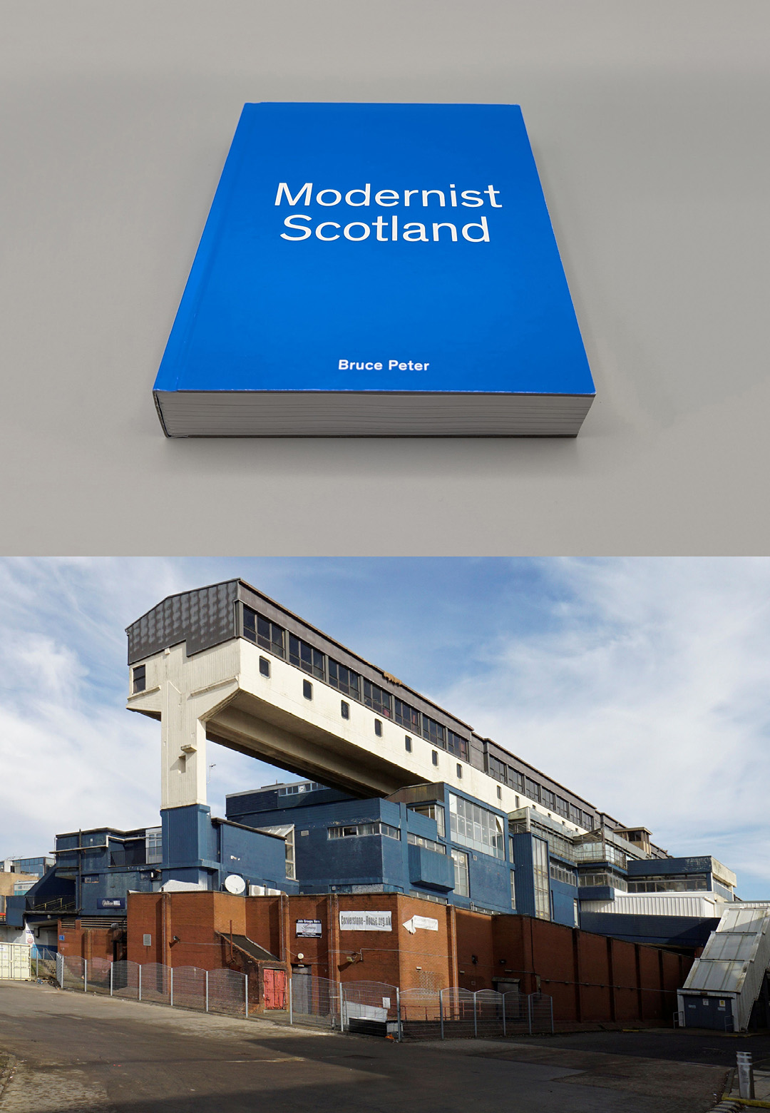 Cover of the book &lsquo;Modernist Scotland: 150 Post War Buildings and Places&rsquo;, 1950 &ndash; 1980, Bruce Peter | Modernist Scotland | THINK-BOOKS | STIRworld