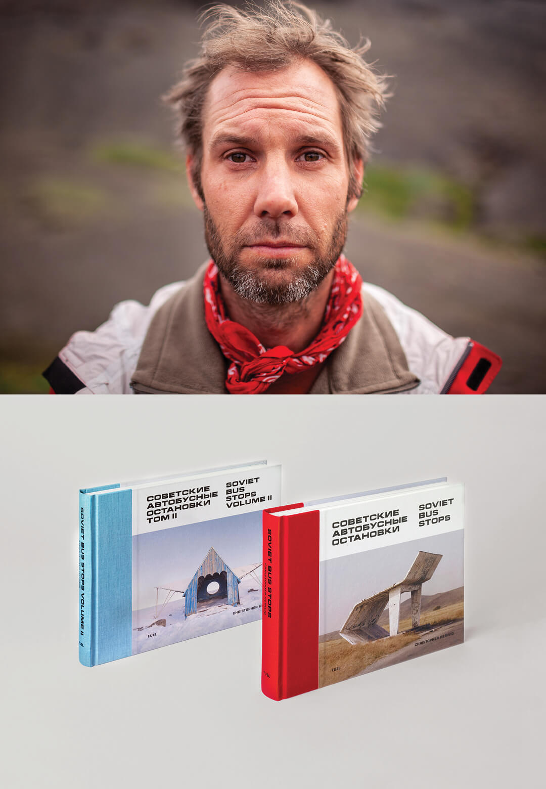 (L-R) Portrait of Christopher Herwig, Soviet Bus Stops Volume I and Soviet Bus Stops Volume II | Soviet Bus Stops | Christopher Herwig | STIRworld
