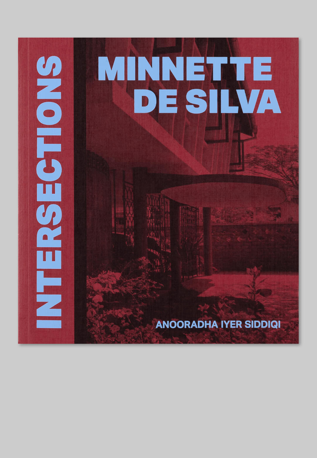 Anooradha Iyer Siddiqi’s new book explores Minnette de Silva’s life and practice through three prominent themes: landscape, settlement and craft | Minnette de Silva: Intersections | Anooradha Iyer Sid