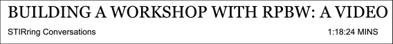 Building A Workshop with RPBW: A video essay by STIR