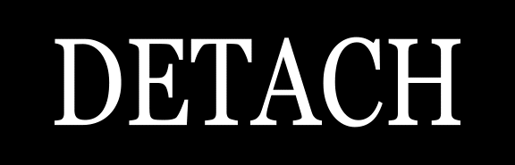 DETACH