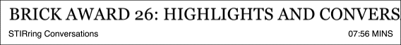 BRICK AWARD 26: Highlights and conversations with winners