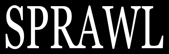 SPRAWL