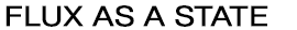 Flux as a state/Flux as a status