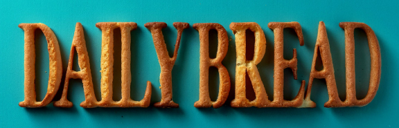 DAILY BREAD