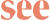 See
